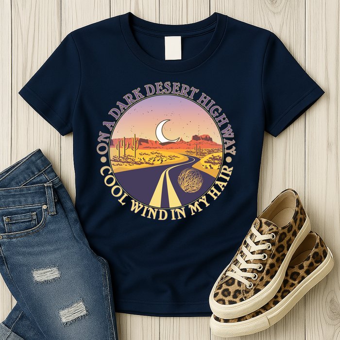 On A Dark Desert Highway Cool Wind In My Hair Womens T-Shirt