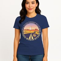 On A Dark Desert Highway Cool Wind In My Hair Womens T-Shirt