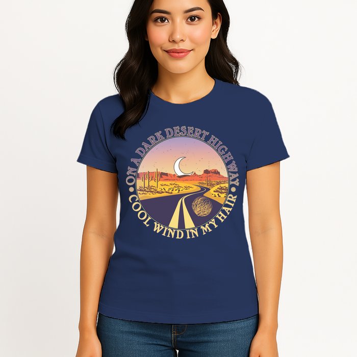 On A Dark Desert Highway Cool Wind In My Hair Womens T-Shirt