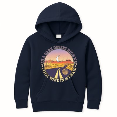 On A Dark Desert Highway Cool Wind In My Hair Kids Hoodie