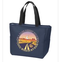 On A Dark Desert Highway Cool Wind In My Hair Zip Tote Bag