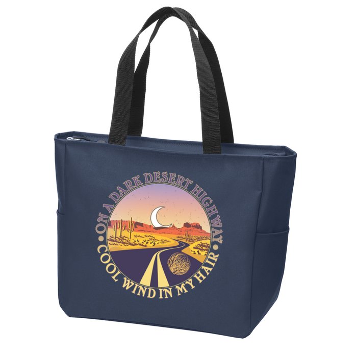 On A Dark Desert Highway Cool Wind In My Hair Zip Tote Bag