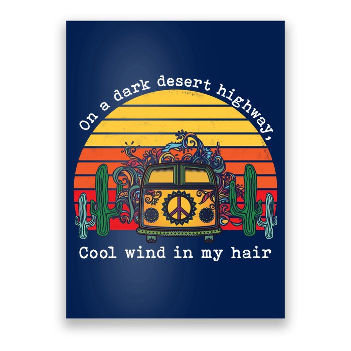 On A Dark Desert Highway Retro Poster