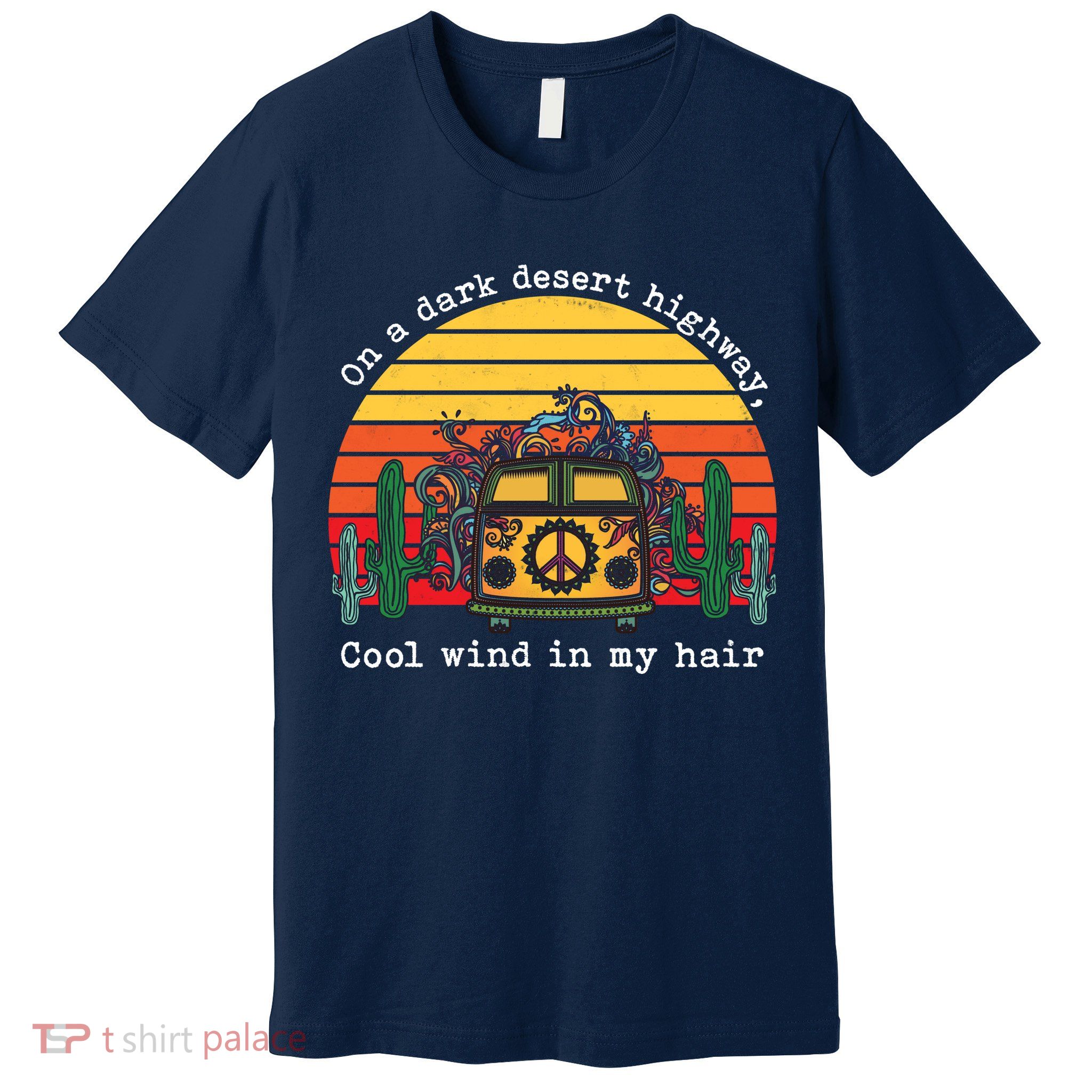  On A Dark Desert Highway Retro Premium T-Shirt