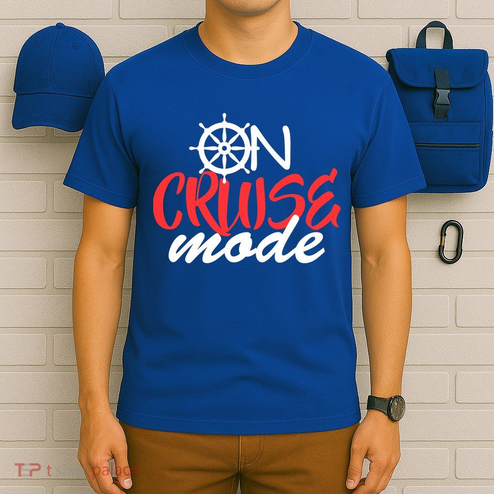 On Cruise Mode T-Shirt