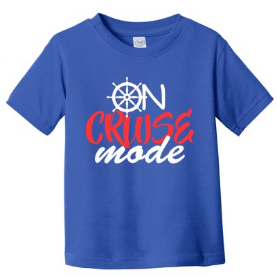 On Cruise Mode Toddler T-Shirt