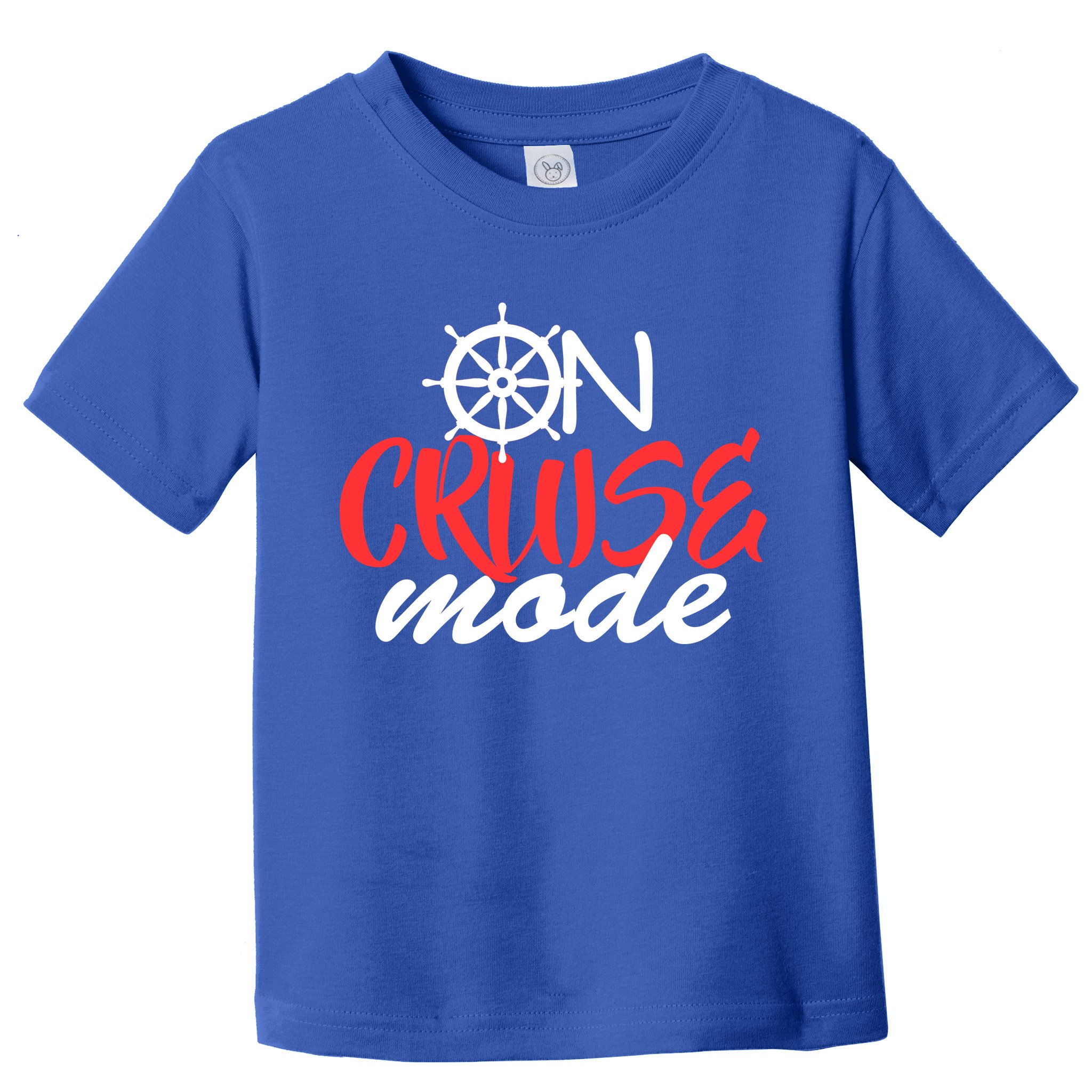On Cruise Mode Toddler T-Shirt