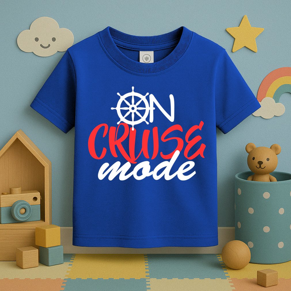 On Cruise Mode Toddler T-Shirt