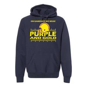 On Gamedays We Wear Purple and Gold Football Premium Hoodie