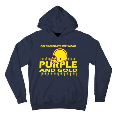 On Gamedays We Wear Purple and Gold Football Tall Hoodie