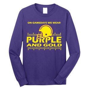 On Gamedays We Wear Purple and Gold Football Long Sleeve Shirt