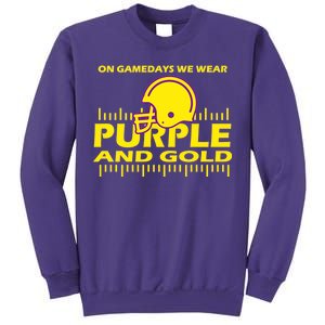 On Gamedays We Wear Purple and Gold Football Sweatshirt