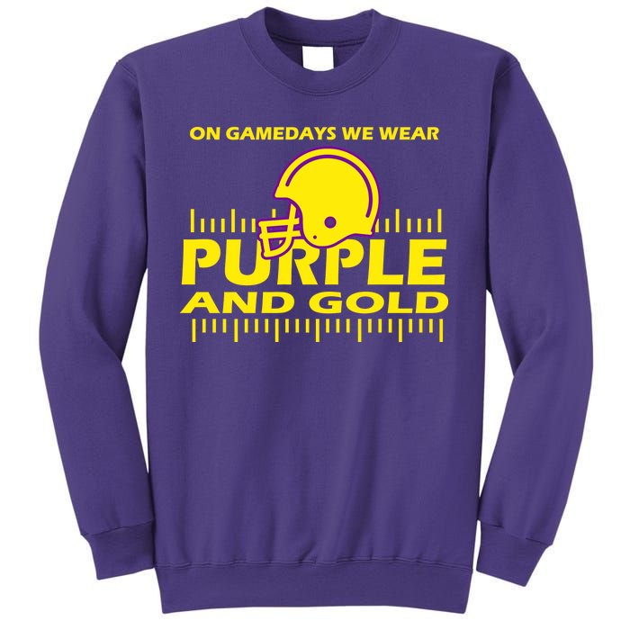 On Gamedays We Wear Purple and Gold Football Sweatshirt