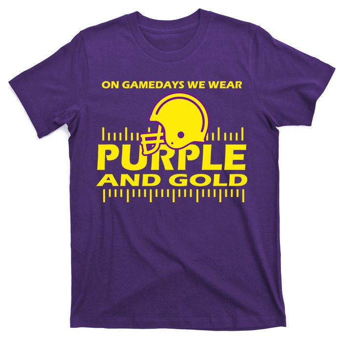 On Gamedays We Wear Purple and Gold Football T-Shirt