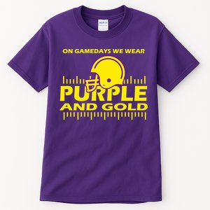 On Gamedays We Wear Purple and Gold Football Tall T-Shirt