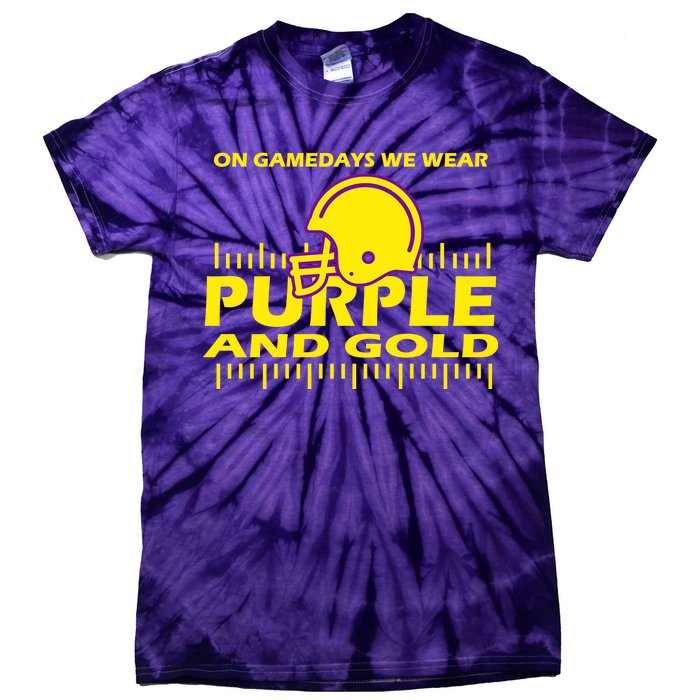 On Gamedays We Wear Purple and Gold Football Tie-Dye T-Shirt