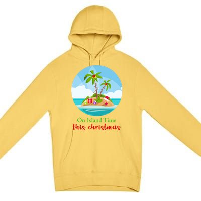 On Island Time This Christmas Vacation Premium Pullover Hoodie