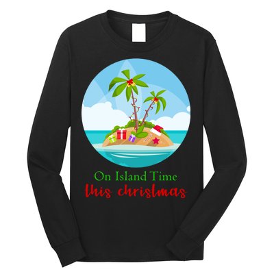 On Island Time This Christmas Vacation Long Sleeve Shirt