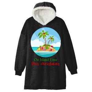 On Island Time This Christmas Vacation Hooded Wearable Blanket