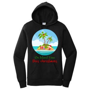 On Island Time This Christmas Vacation Women's Pullover Hoodie