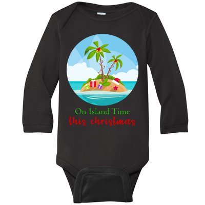 On Island Time This Christmas Vacation Baby Long Sleeve Bodysuit