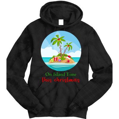 On Island Time This Christmas Vacation Tie Dye Hoodie