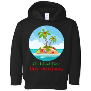 On Island Time This Christmas Vacation Toddler Hoodie