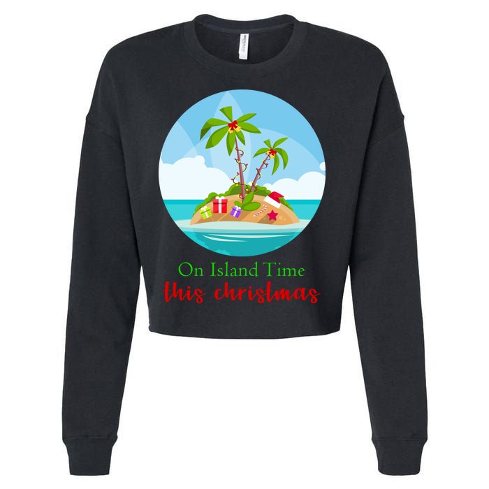 On Island Time This Christmas Vacation Cropped Pullover Crew