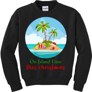 On Island Time This Christmas Vacation Kids Sweatshirt