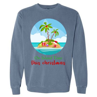 On Island Time This Christmas Vacation Garment-Dyed Sweatshirt