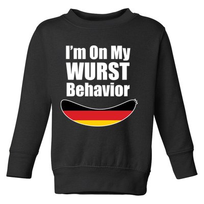 On My Worst Behavior Toddler Sweatshirt