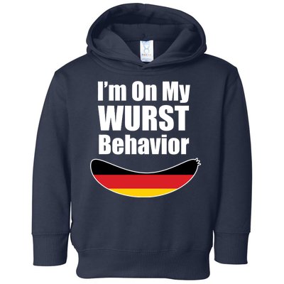 On My Worst Behavior Toddler Hoodie