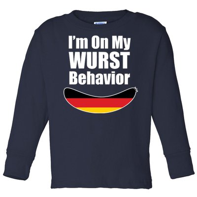 On My Worst Behavior Toddler Long Sleeve Shirt