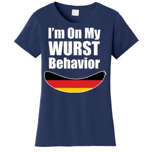 On My Worst Behavior Women's T-Shirt