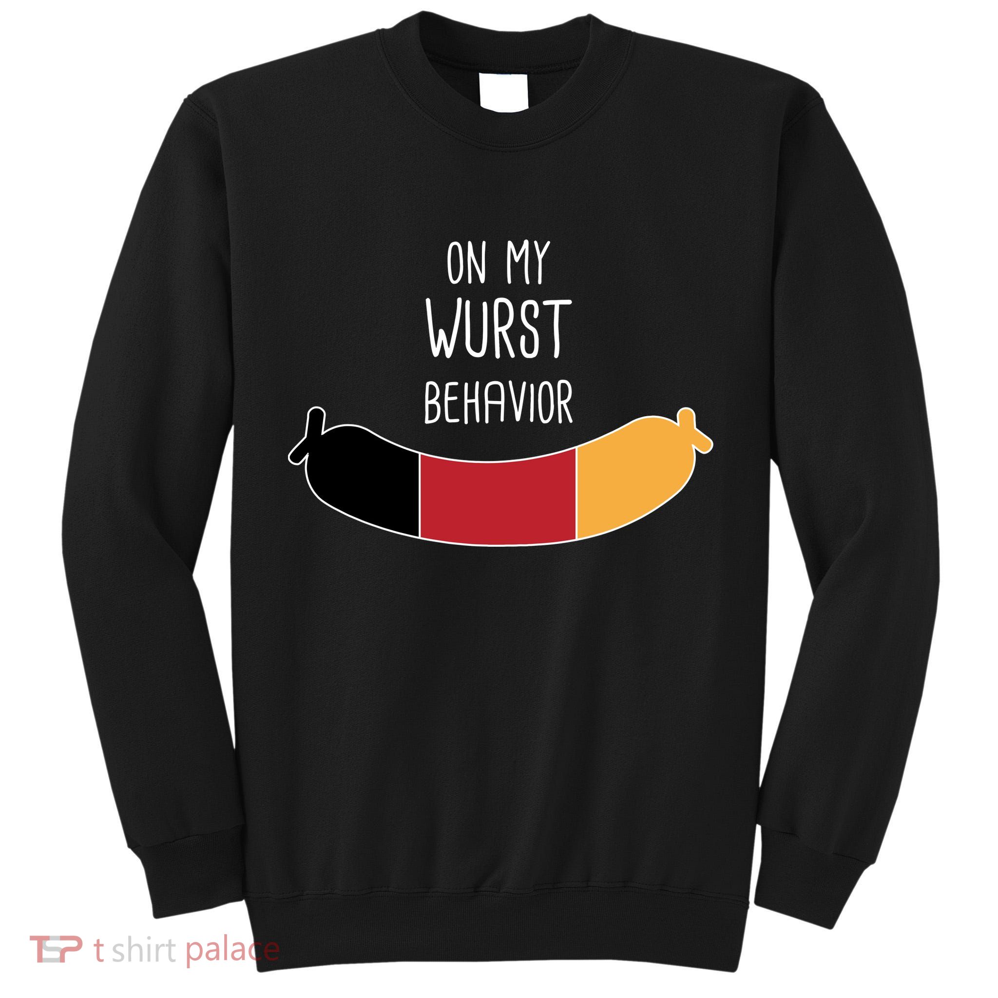 On My Worst Behavior Oktoberfest Tall Sweatshirt