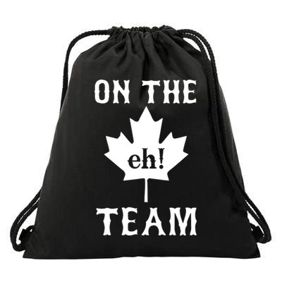 On The Eh! Team Drawstring Bag