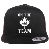 On The Eh! Team Flat Bill Trucker Hat