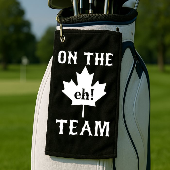 On The Eh! Team Golf Towel