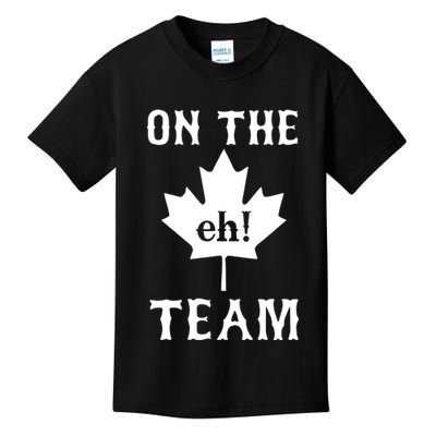 On The Eh! Team Kids T-Shirt