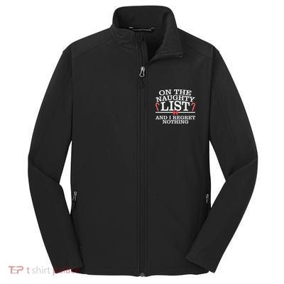 On The Naughty List Funny Christmas Core Soft Shell Jacket