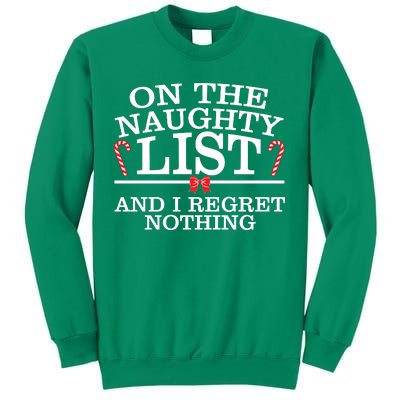 On The Naughty List Funny Christmas Sweatshirt