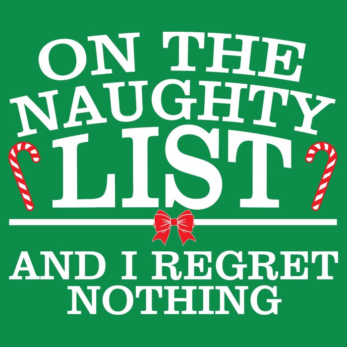On The Naughty List Funny Christmas Tall T-Shirt
