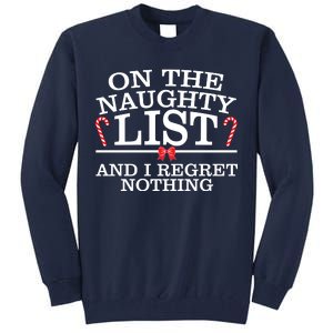 On The Naughty List Funny Christmas Tall Sweatshirt