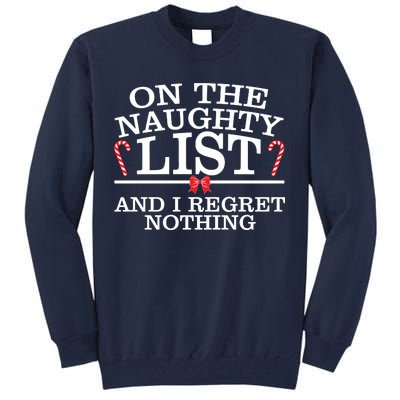 On The Naughty List Funny Christmas Tall Sweatshirt