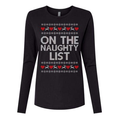 On The Naughty List Ugly Christmas Womens Cotton Relaxed Long Sleeve T-Shirt