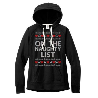 On The Naughty List Ugly Christmas Women's Fleece Hoodie