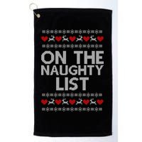 On The Naughty List Ugly Christmas Golf Towel