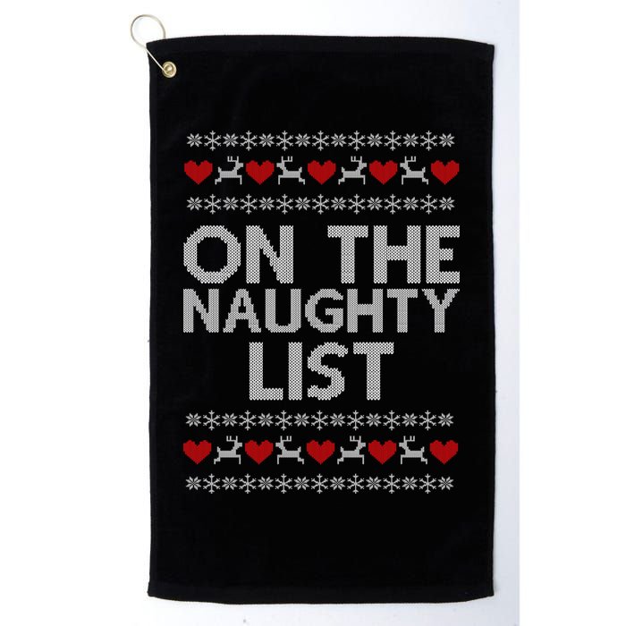 On The Naughty List Ugly Christmas Golf Towel