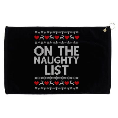 On The Naughty List Ugly Christmas Grommeted Golf Towel