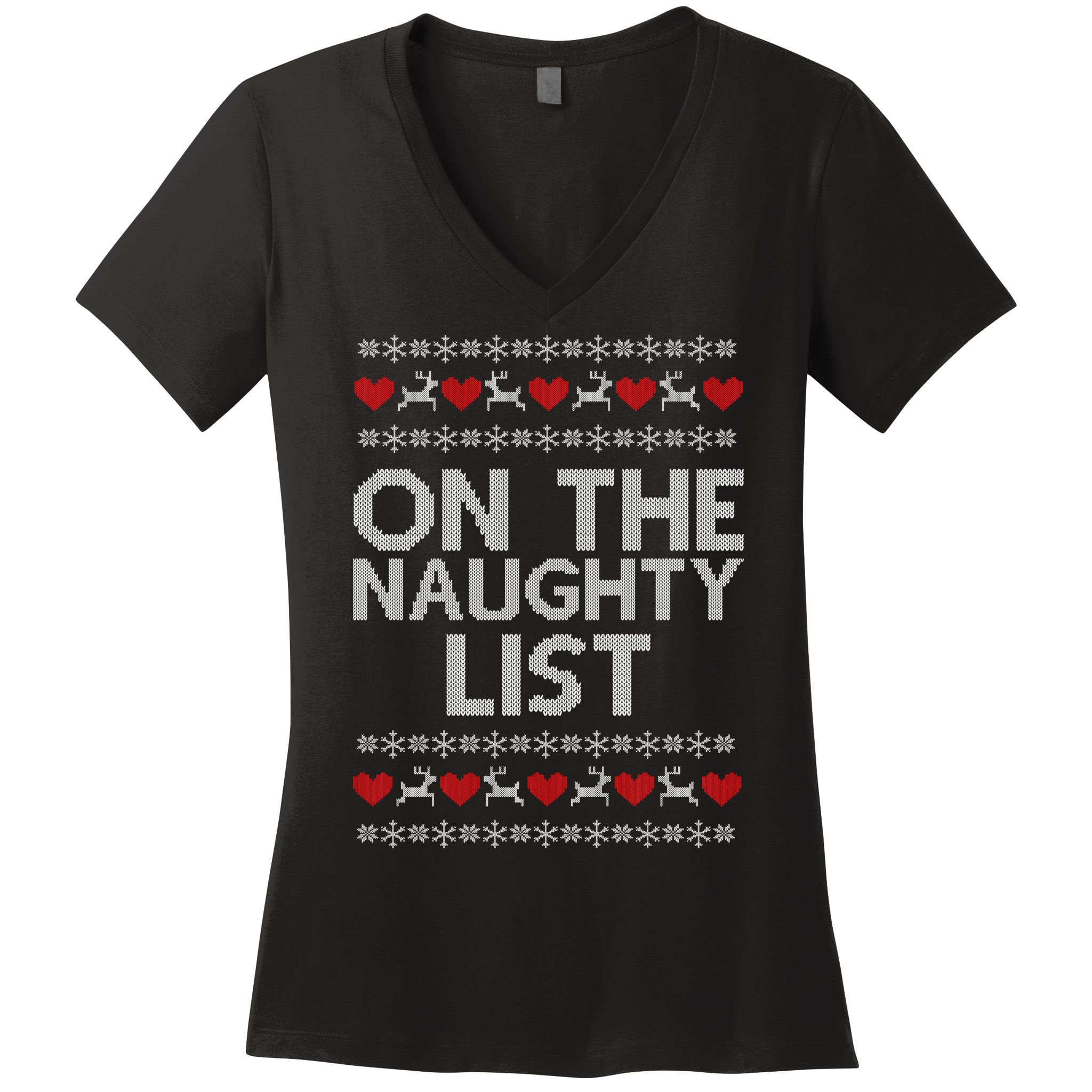 On The Naughty List Ugly Christmas Women's V-Neck T-Shirt